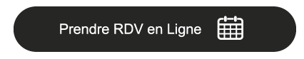 Prendre Rendez-vous en ligne